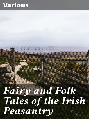 cover image of Fairy and Folk Tales of the Irish Peasantry